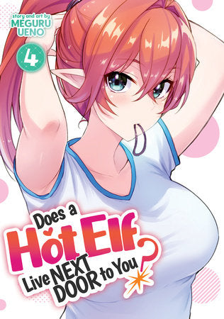 Does a Hot Elf Live Next Door to You? Vol. 4 (Older Teen 15+)