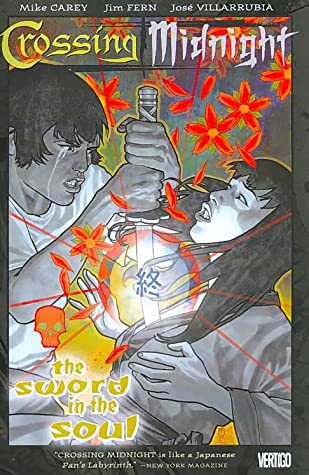 CROSSING MIDNIGHT VOL 03: SWORD IN THE SOUL (MR)