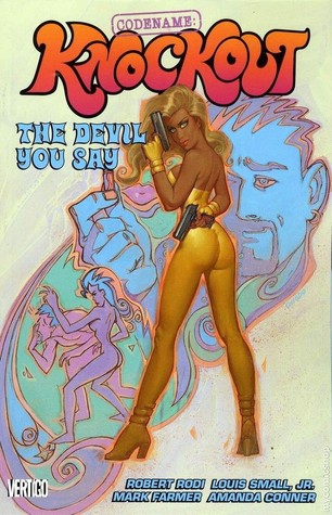 CODENAME: KNOCKOUT VOL 01: THE DEVIL YOU SAY (MR)