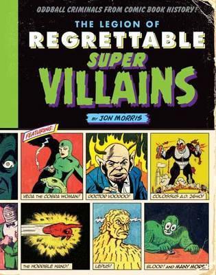 LEGION OF REGRETTABLE SUPER-VILLAINS HC