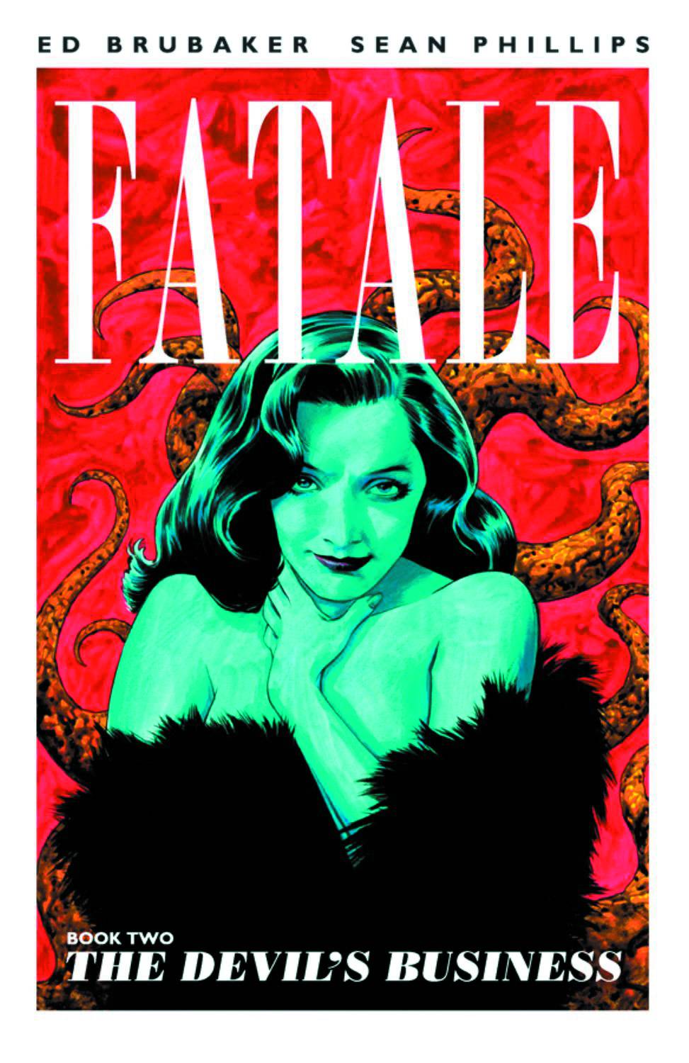 FATALE VOL 02: THE DEVIL'S BUSINESS (MR)
