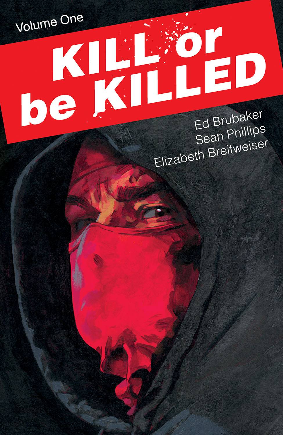 KILL OR BE KILLED VOL 01 (MR)