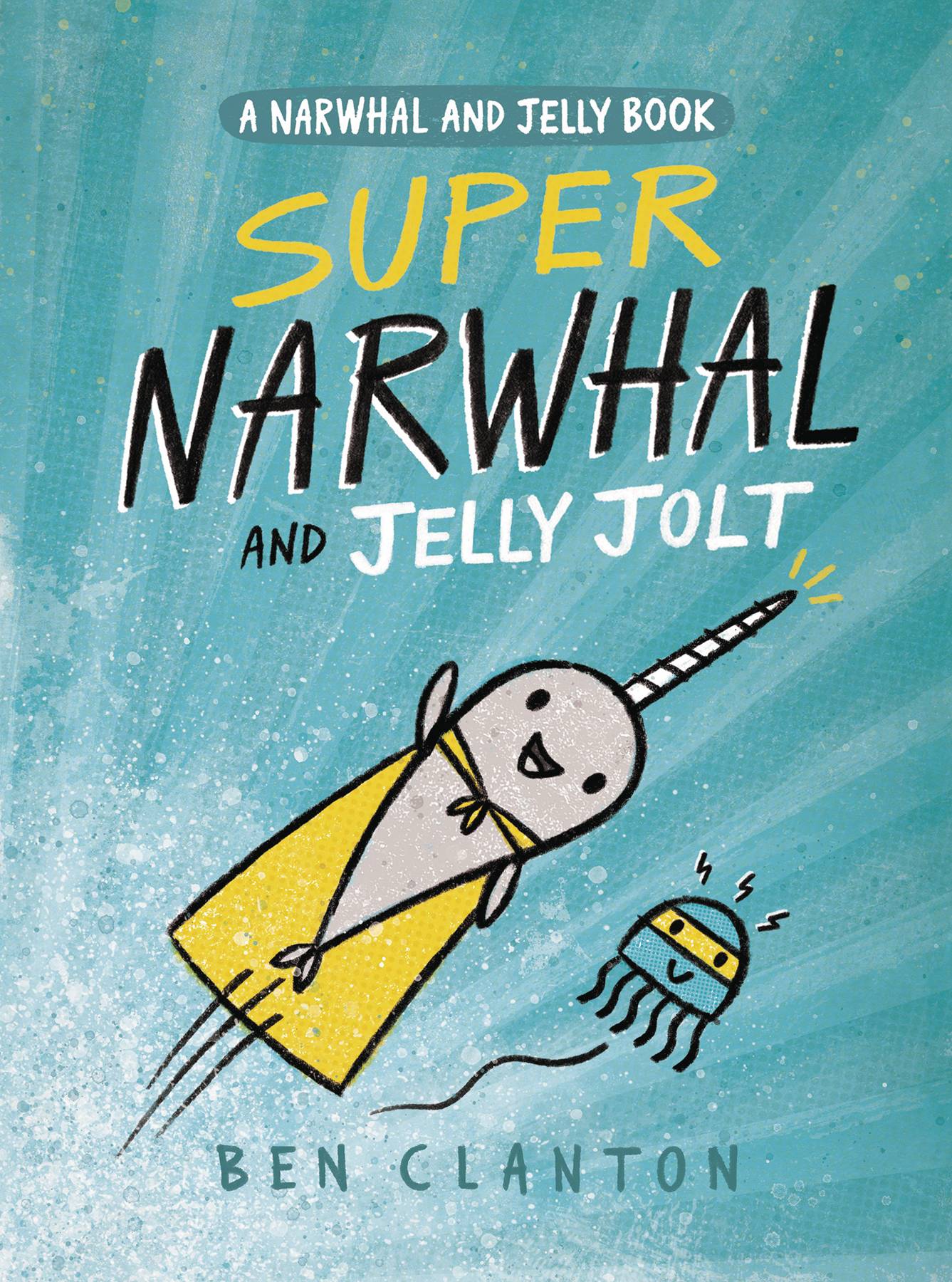 Narwhal and Jelly Vol. 2: Super Narwhal & Jelly Jolt SC