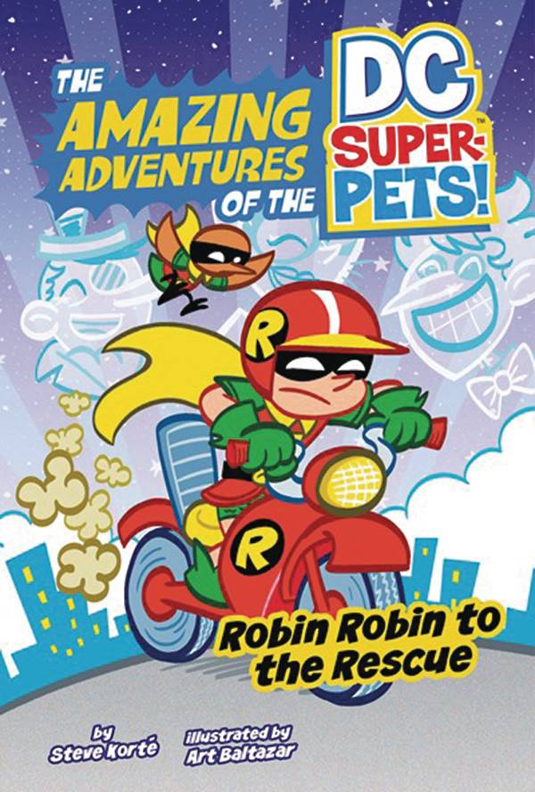 DC SUPER PETS: ROBIN ROBIN TO THE RESCUE (YR)