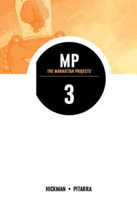 MANHATTAN PROJECTS VOL 03 (MR)