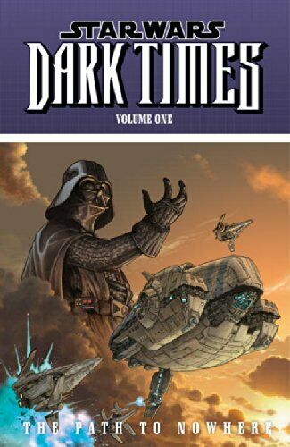 STAR WARS: DARK TIMES VOL 01