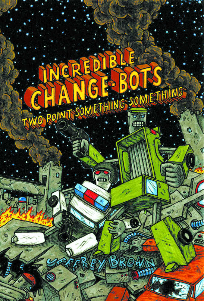 Incredible Change-Bots Vol 2.Something GN