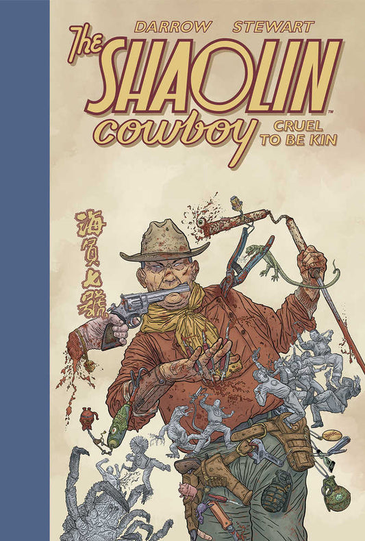 Shaolin Cowboy Cruel To Be Kin HC