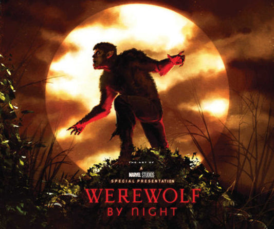Marvel Studios Werewolf By Night: Art Of The Special HC