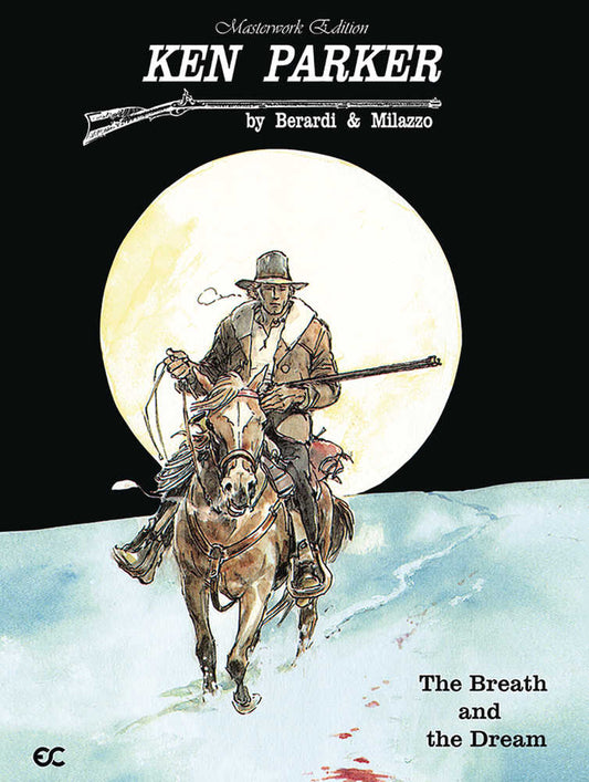 Ken Parker Breath And The Dream (Masterwork Edition (Mature)