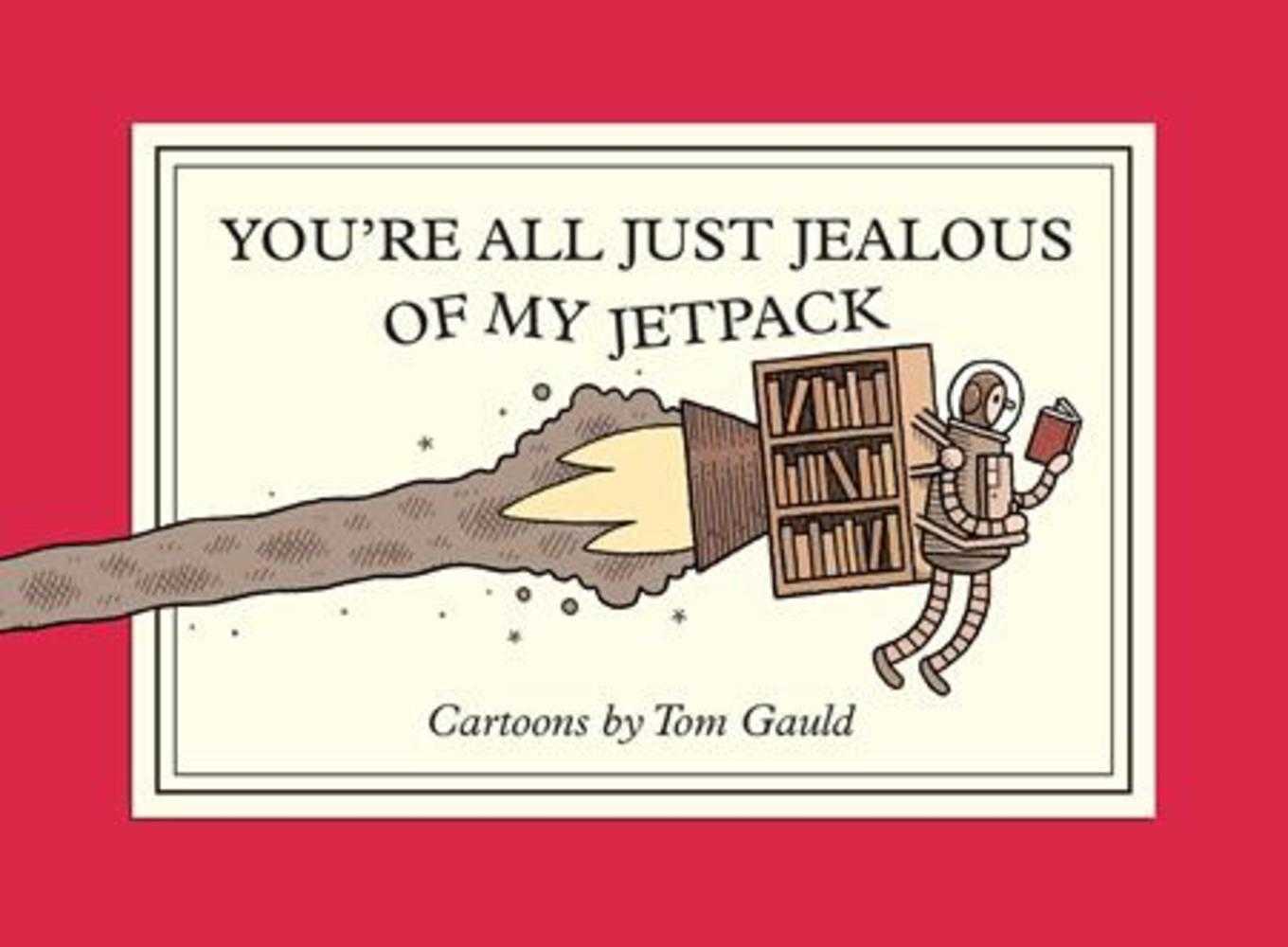 Youre All Just Jealous Of My Jetpack TPB