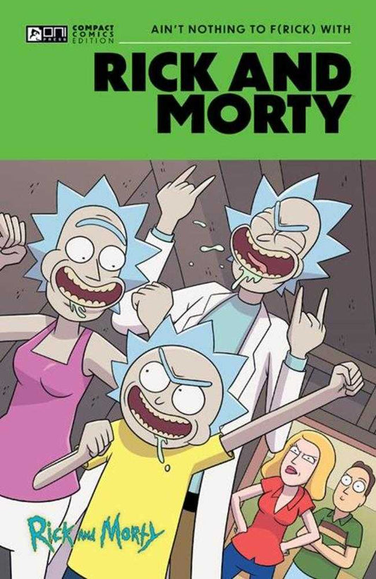 Rick And Morty Oni Compact Comics Edition TPB Ain’t Nothing To Frick With