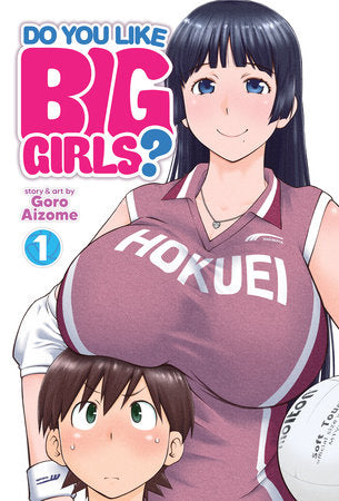 Do You Like Big Girls? Vol. 1 (Mature Readers 18+)