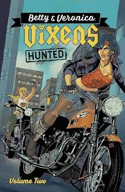 Betty & Veronica Vixens Vol. 02