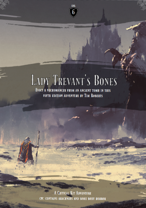 Lady Trevant's Bones - 5th Edition (5e) Level 6 Campaign Book
