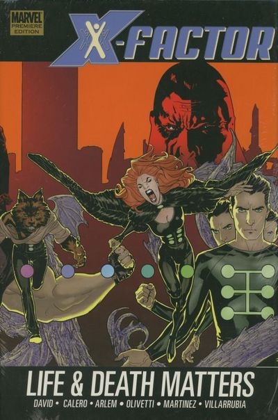 X-FACTOR: LIFE AND DEATH MATTERS HC