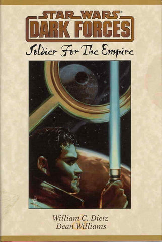 STAR WARS DARK FORCES: SOLDIER OF THE EMPIRE HC