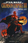 STAR WARS CRIMSON EMPIRE III: EMPIRE LOST