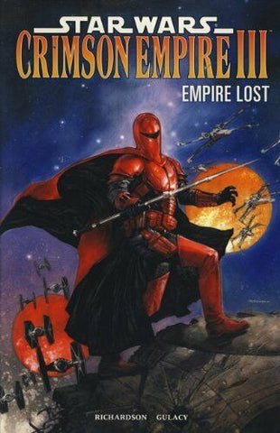 STAR WARS CRIMSON EMPIRE III: EMPIRE LOST
