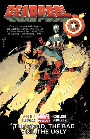DEADPOOL (2012) VOL 03: THE GOOD, THE BAD & THE UGLY
