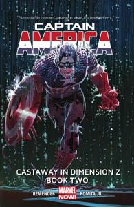 CAPTAIN AMERICA VOL 02: CASTAWAY IN DIMENSION Z BOOK 2 HC