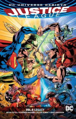JUSTICE LEAGUE (Rebirth) VOL 05: LEGACY