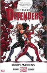 DEFENDERS (FEARLESS) VOL 01: DOOM MAIDENS