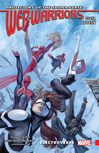 WEB WARRIORS OF THE SPIDER-VERSE VOL 01: ELECTROVERSE