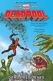 DEADPOOL (2012) VOL 01: DEAD PRESIDENTS