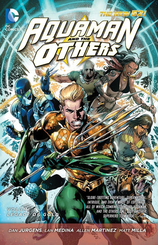 AQUAMAN & THE OTHERS VOL 01: LEGACY OF GOLD