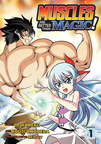 MUSCLES ARE BETTER THAN MAGIC! VOL 01