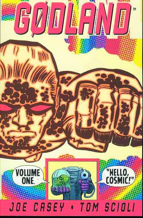 GODLAND VOL 01: HELLO COSMIC!