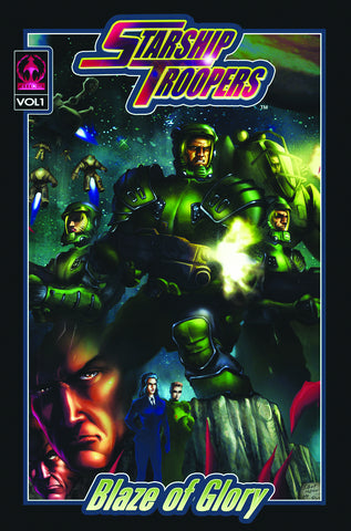 STARSHIP TROOPERS VOL 01: BLAZE OF GLORY