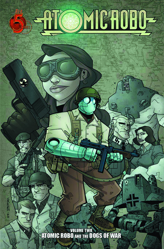 ATOMIC ROBO VOL 02: THE DOGS OF WAR
