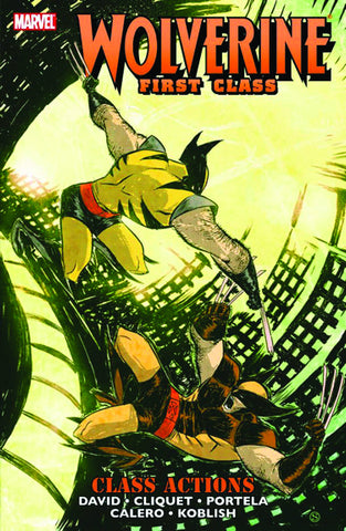 WOLVERINE FIRST CLASS: CLASS ACTIONS