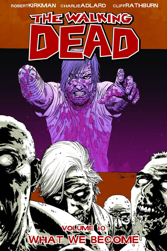 WALKING DEAD VOL 10: WHAT WE BECOME (MR)