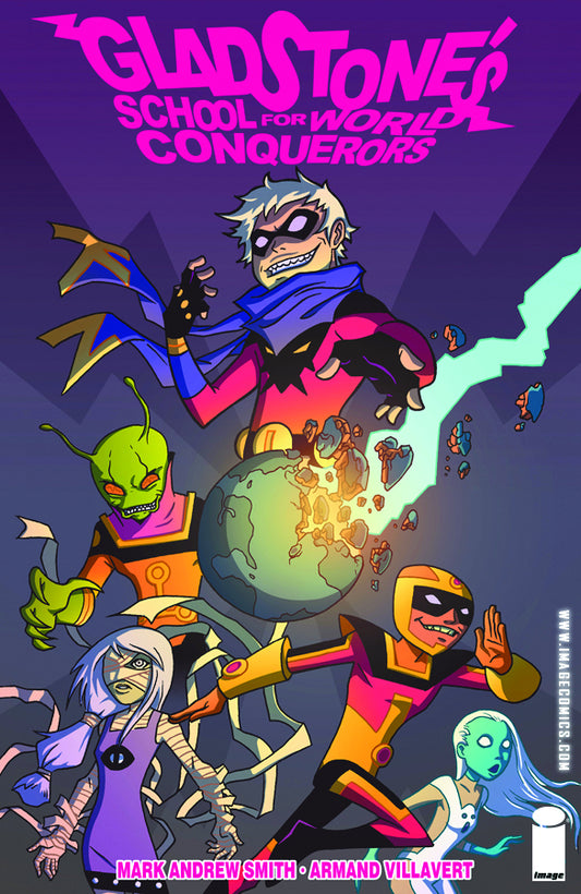 GLADSTONE'S SCHOOL FOR WORLD CONQUERORS VOL 01