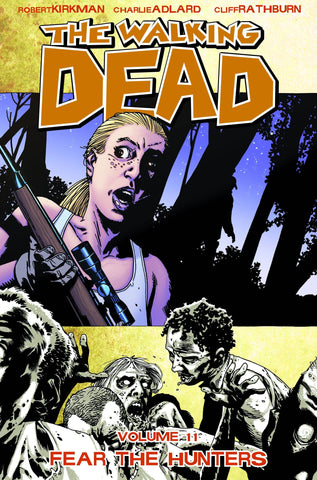 WALKING DEAD VOL 11: FEAR THE HUNTERS (MR)