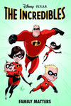 INCREDIBLES VOL 01: FAMILY MATTERS HC