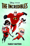 INCREDIBLES VOL 01: FAMILY MATTERS HC
