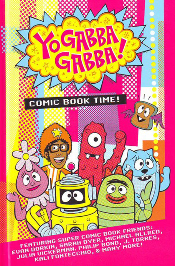 YO GABBA GABBA! COMIC BOOK TIME! HC