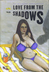 LOVE FROM THE SHADOWS HC (MR)
