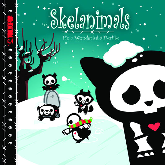 SKELANIMALS: IT'S A WONDERFUL AFTERLIFE HC