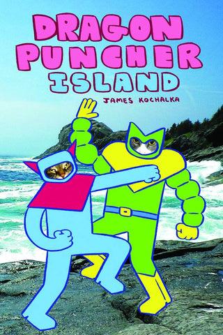 DRAGON PUNCHER BOOK 02: DRAGON PUNCHER ISLAND HC
