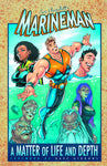 MARINEMAN: A MATTER OF LIFE & DEPTH