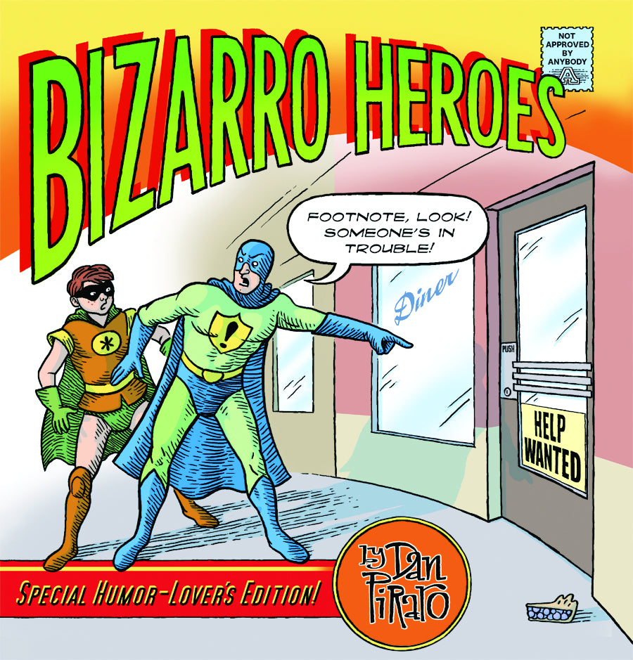 BIZARRO HEROES SC