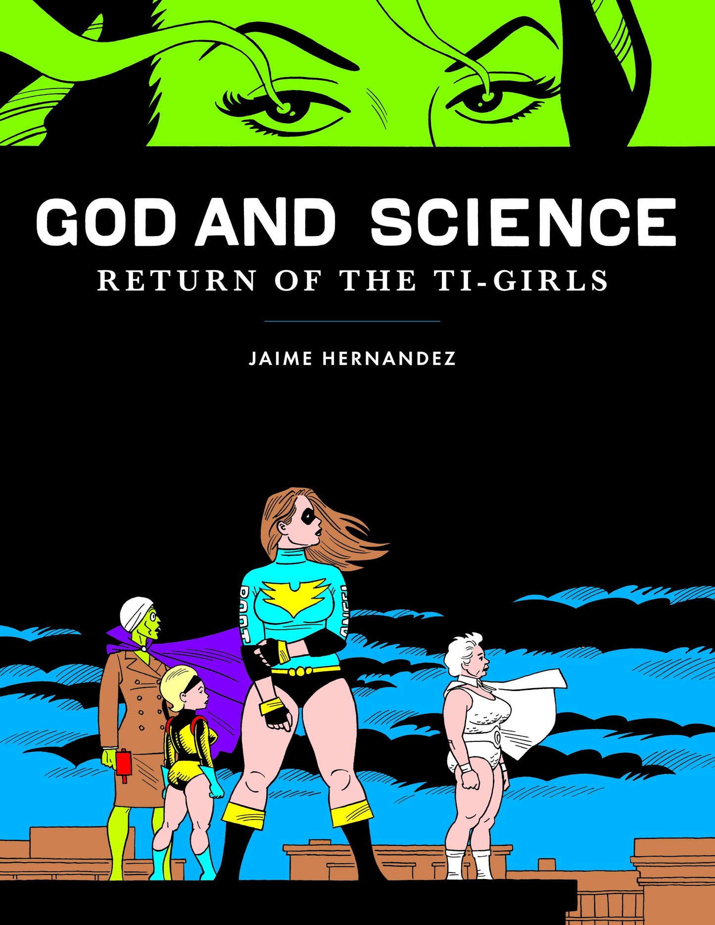 GOD AND SCIENCE: RETURN OF TI-GIRLS HC