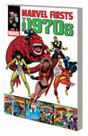 MARVEL FIRSTS: THE 1970'S VOL 03
