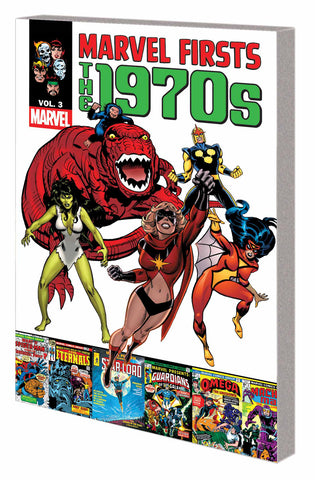MARVEL FIRSTS: THE 1970'S VOL 03