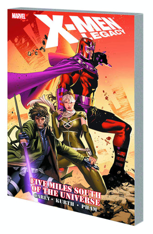X-MEN LEGACY: FIVE MILES SOUTH OF THE UNIVERSE